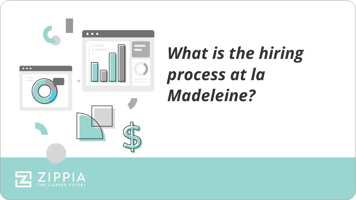 What is the hiring process at la Madeleine?