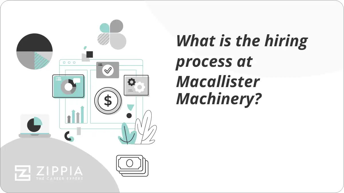 What is the hiring process at Macallister Machinery?