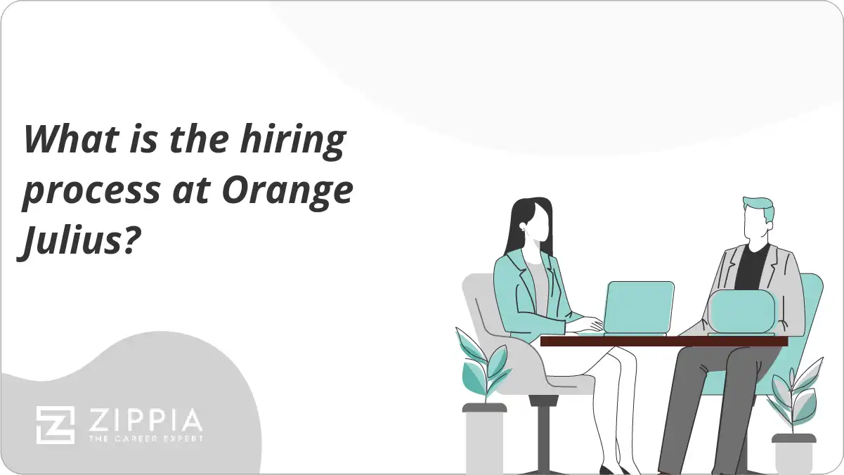 What is the hiring process at Orange Julius?