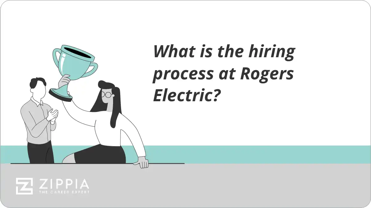 What is the hiring process at Rogers Electric?
