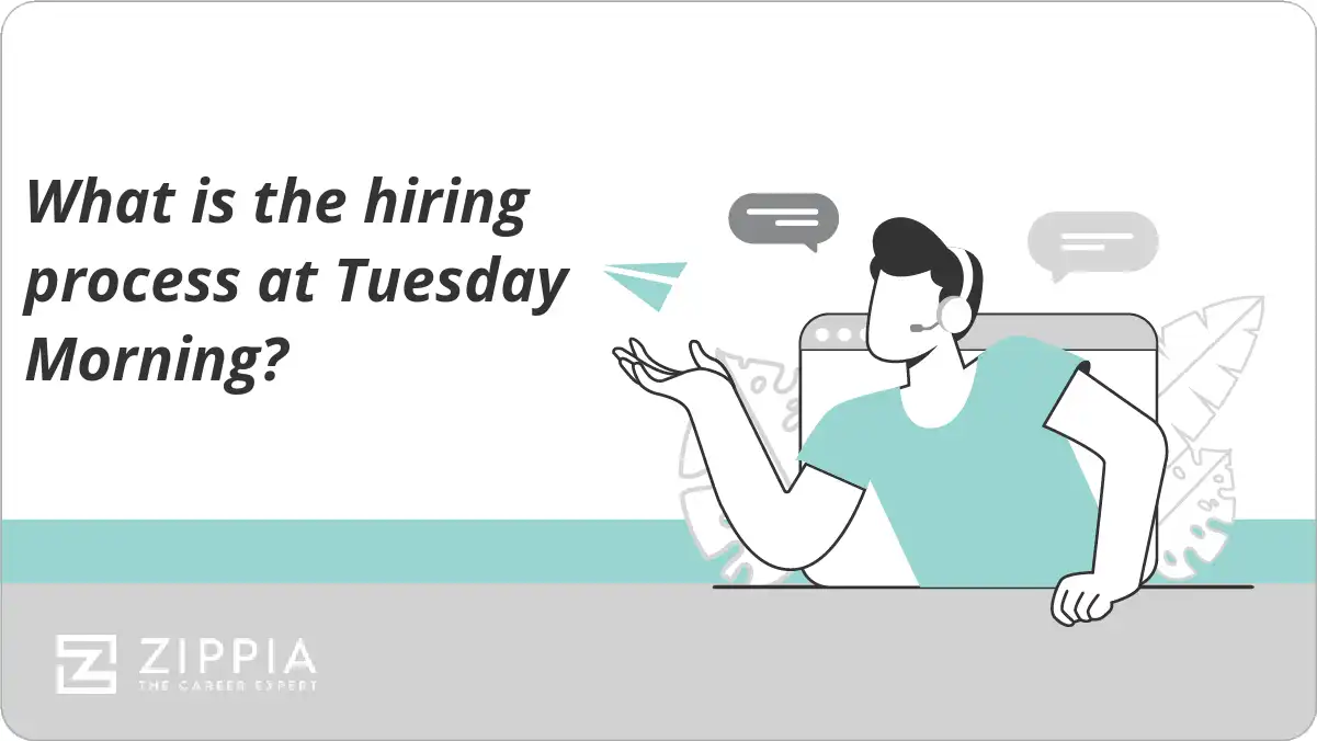 What is the hiring process at Tuesday Morning?