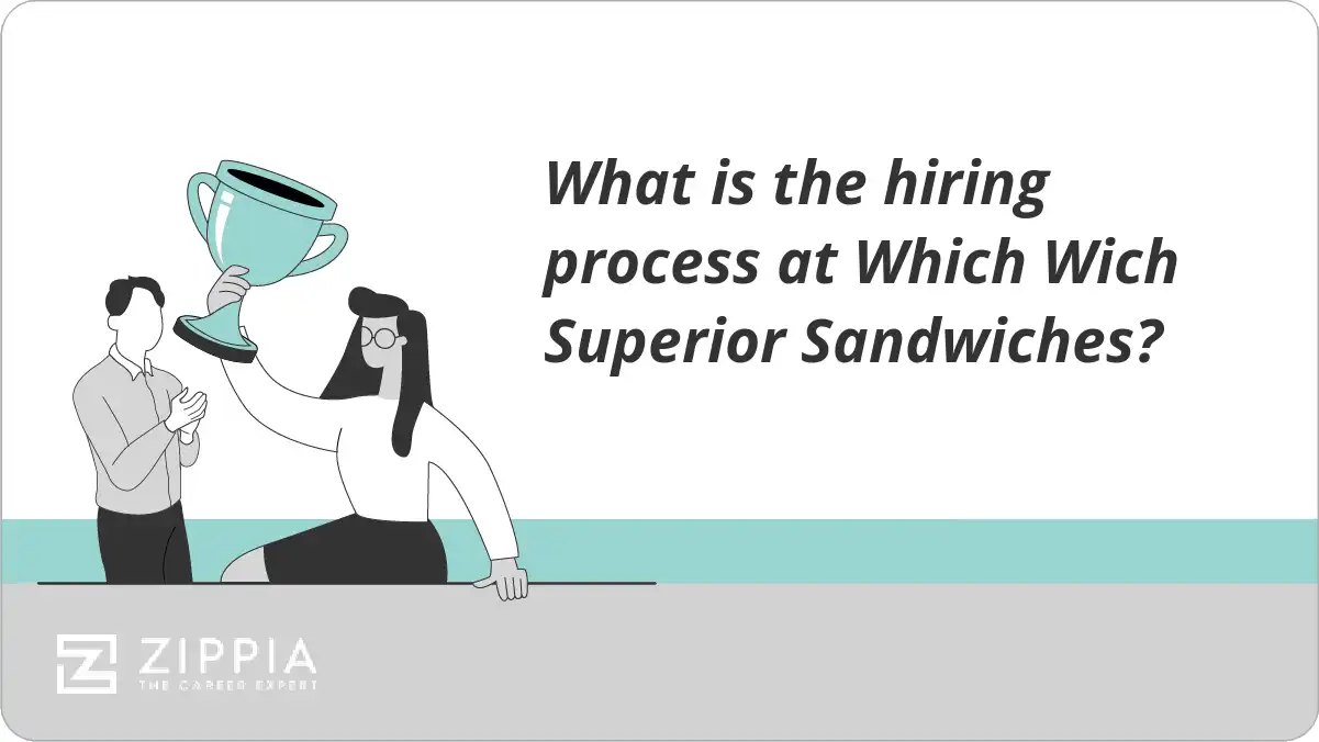 What is the hiring process at Which Wich Superior Sandwiches?