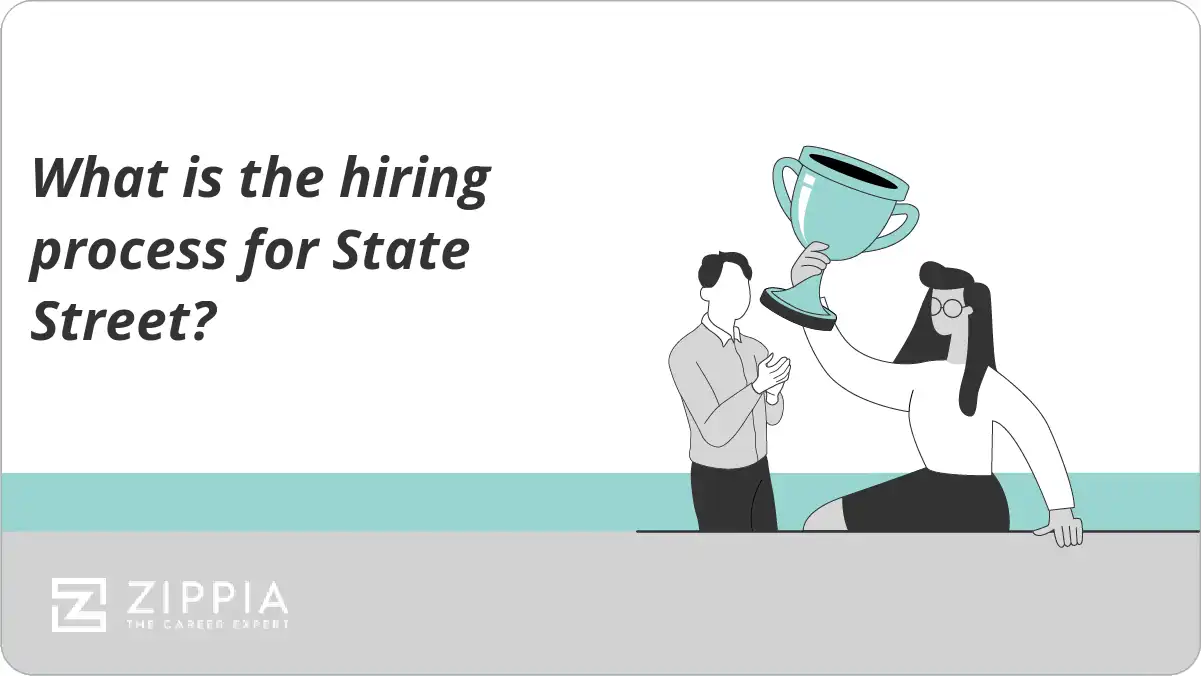 What is the hiring process for State Street?