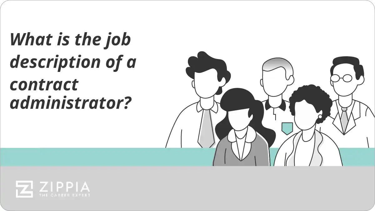 What is the job description of a contract administrator?