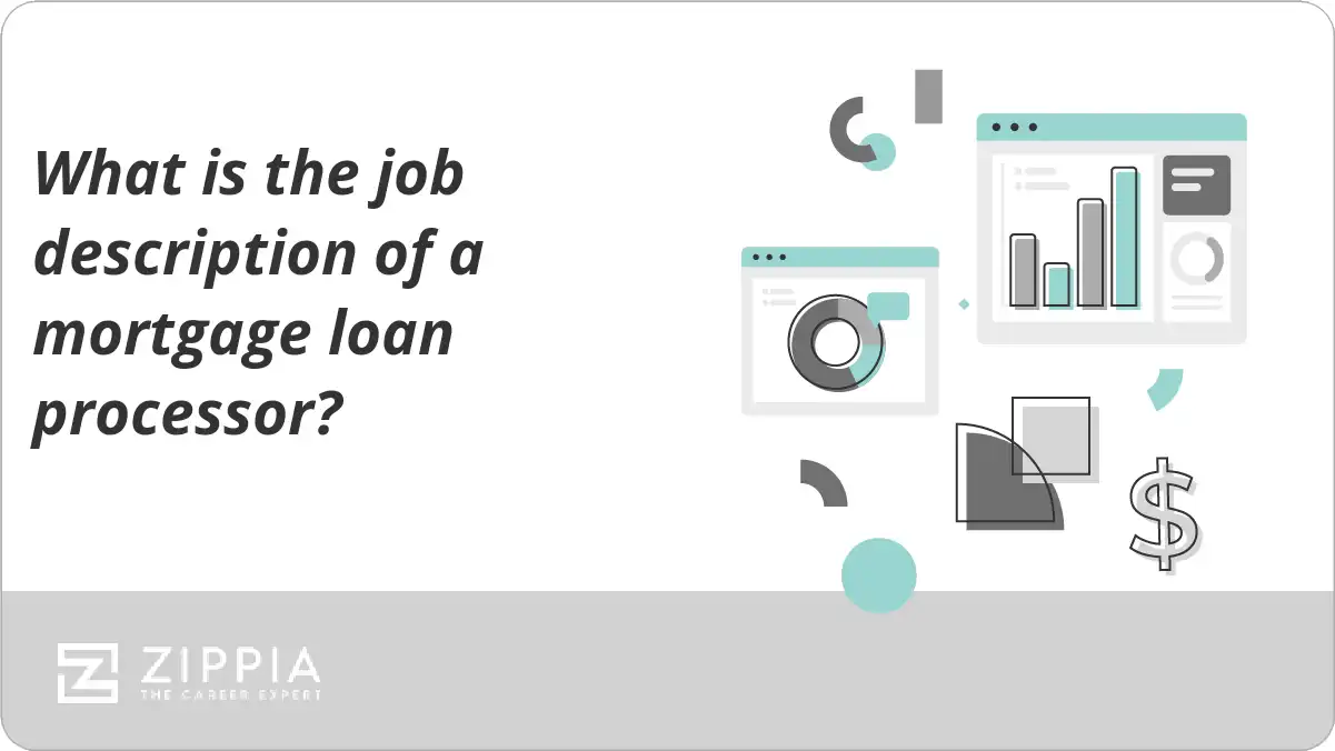 What is the job description of a mortgage loan processor?