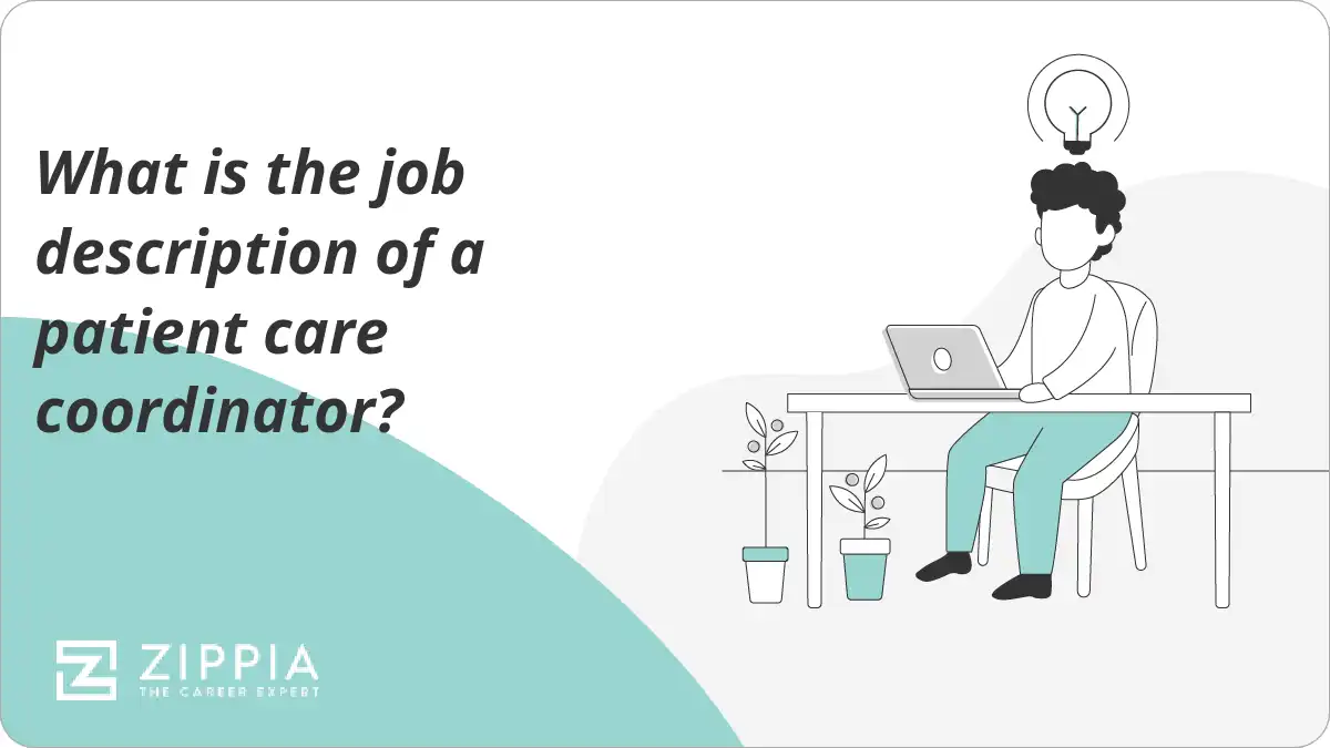 What is the job description of a patient care coordinator?