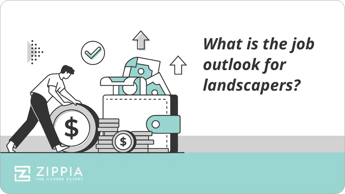 What is the job outlook for landscapers?