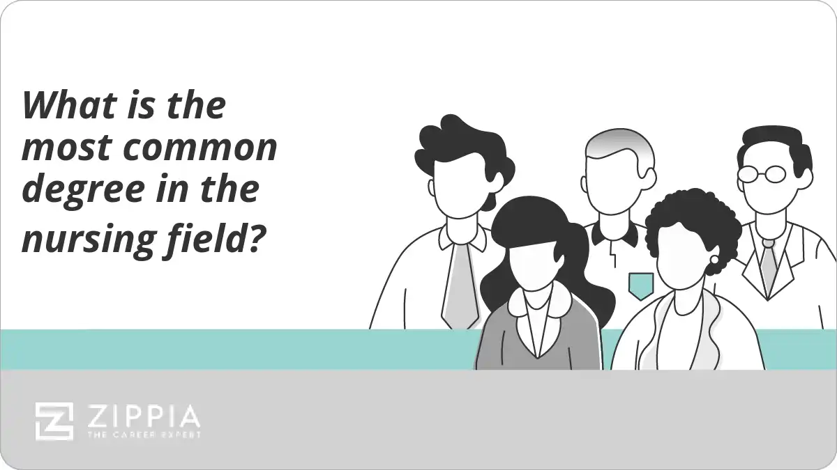 What is the most common degree in the nursing field?