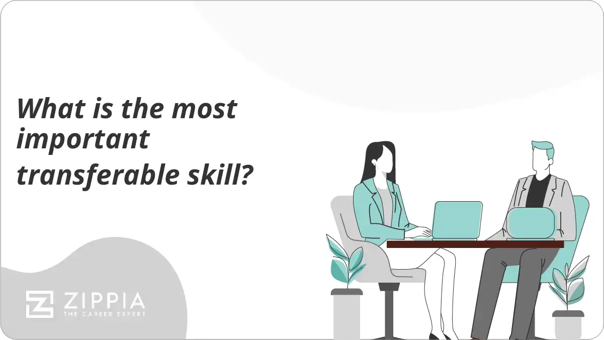 What is the most important transferable skill?