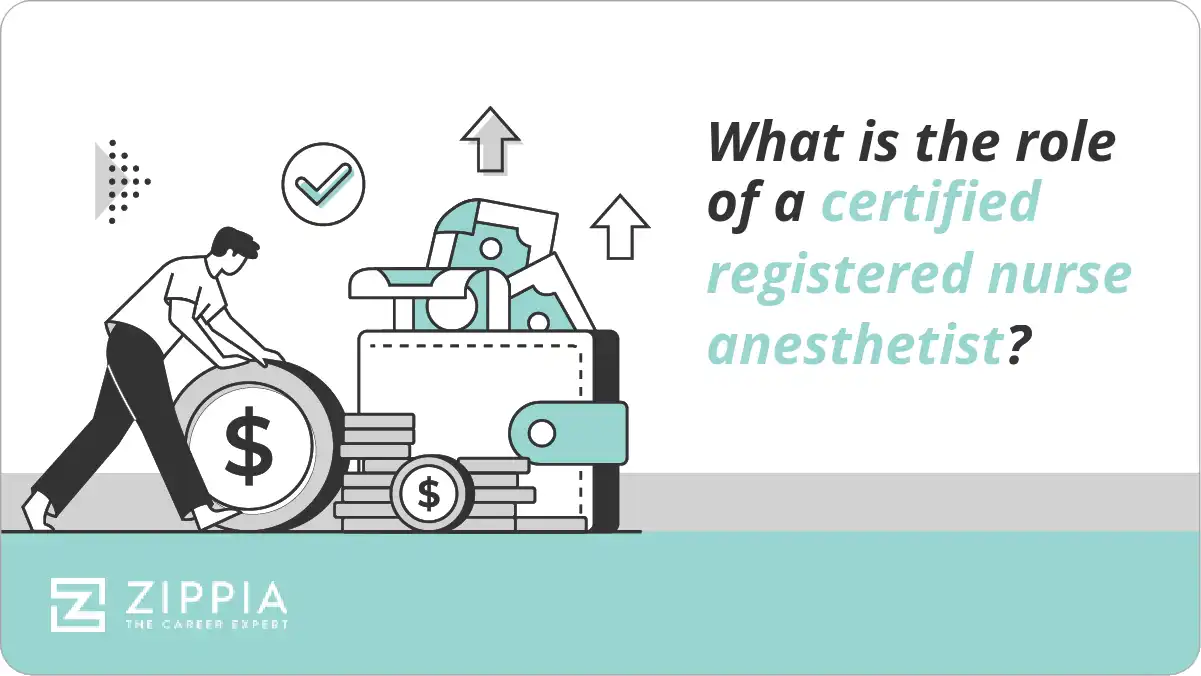 What is the role of a certified registered nurse anesthetist?