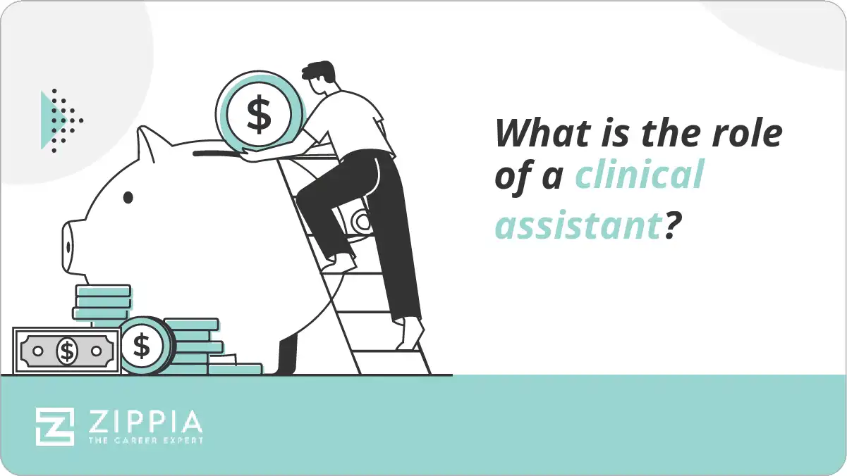What is the role of a clinical assistant?