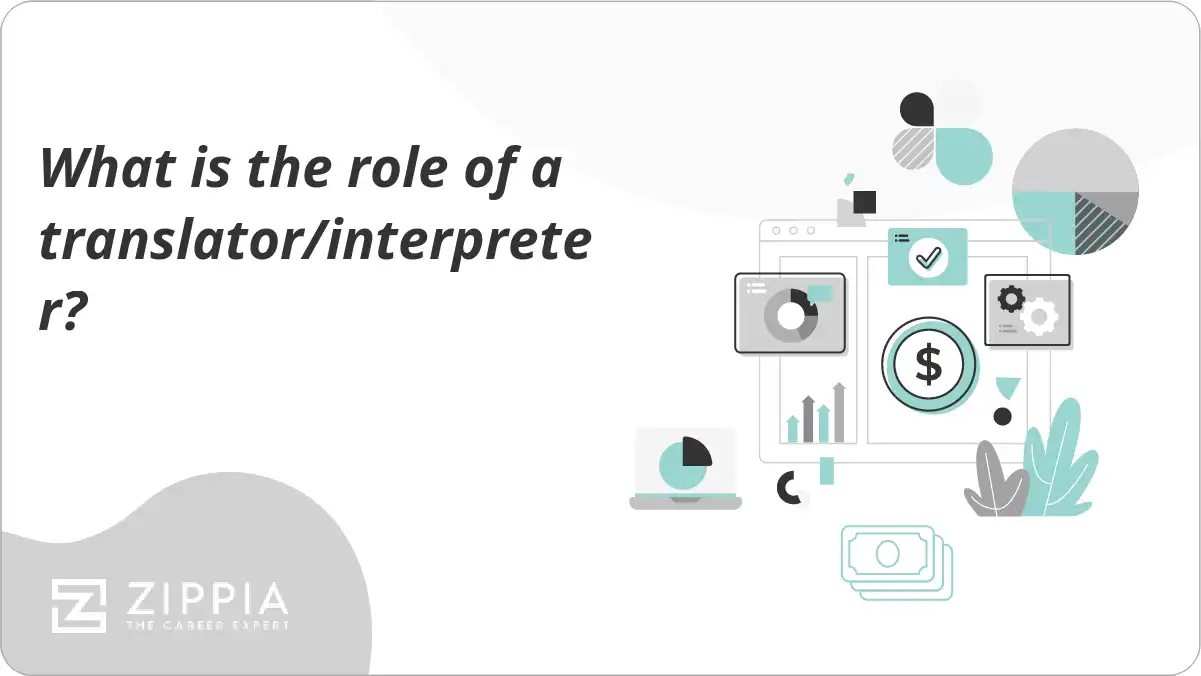 What is the role of a translator/interpreter?