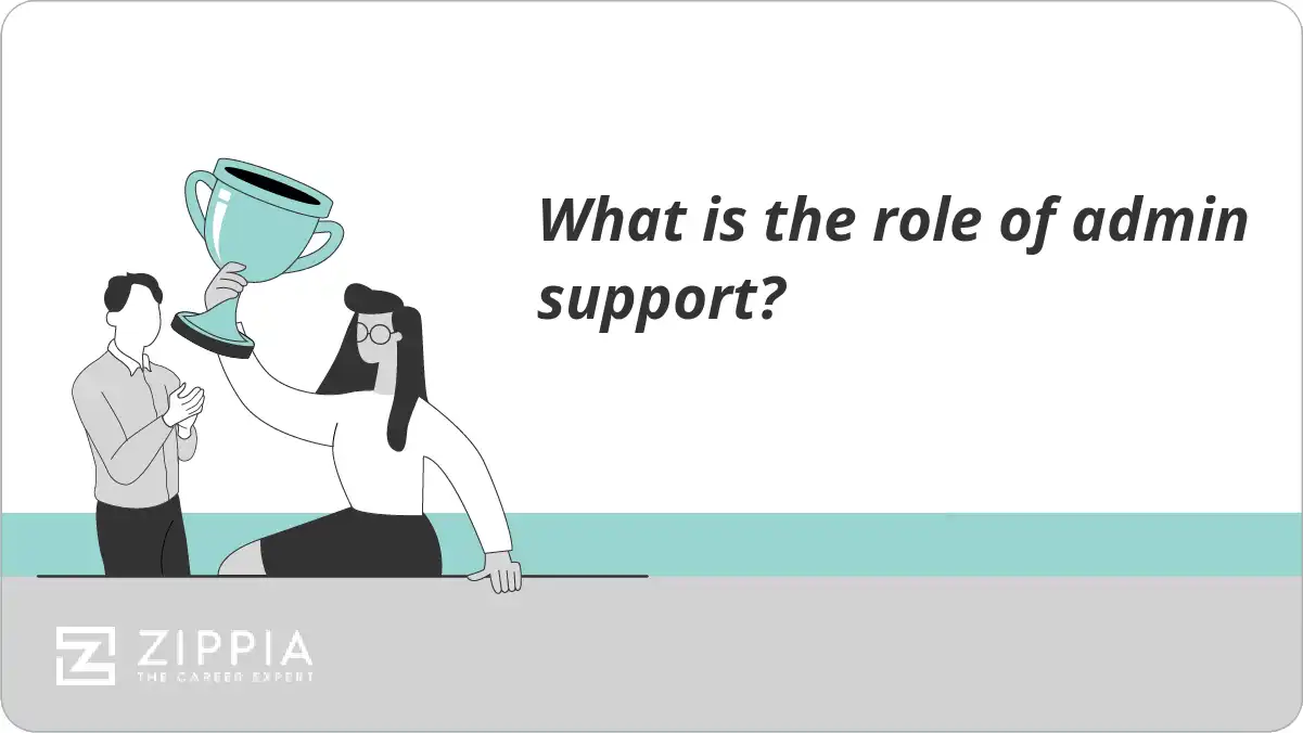 What is the role of admin support? Zippia