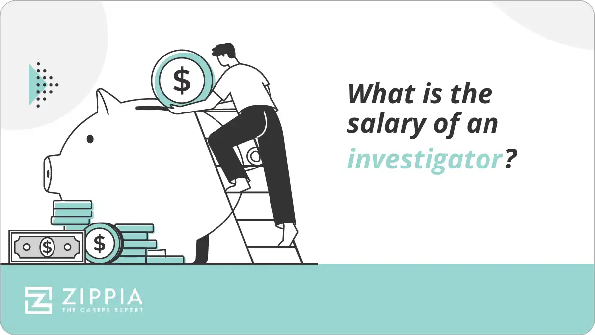 What is the salary of an investigator?