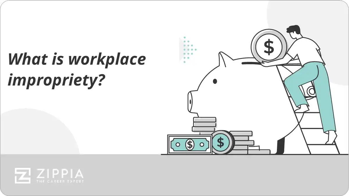 What is workplace impropriety?