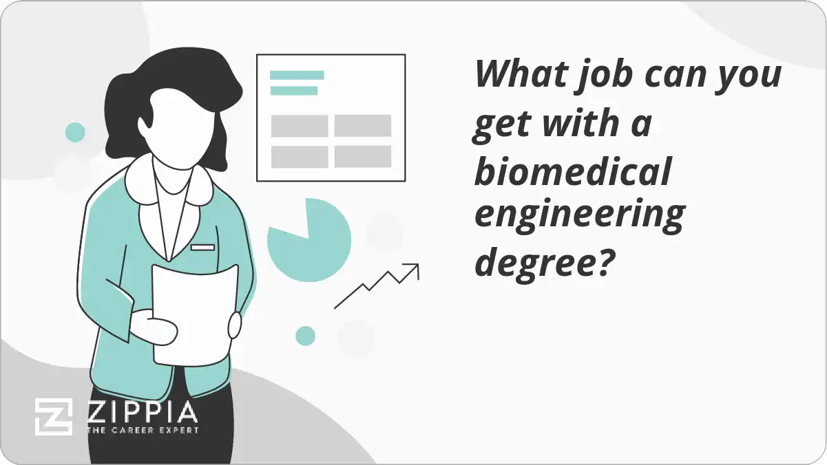 What job can you get with a biomedical engineering degree? Zippia