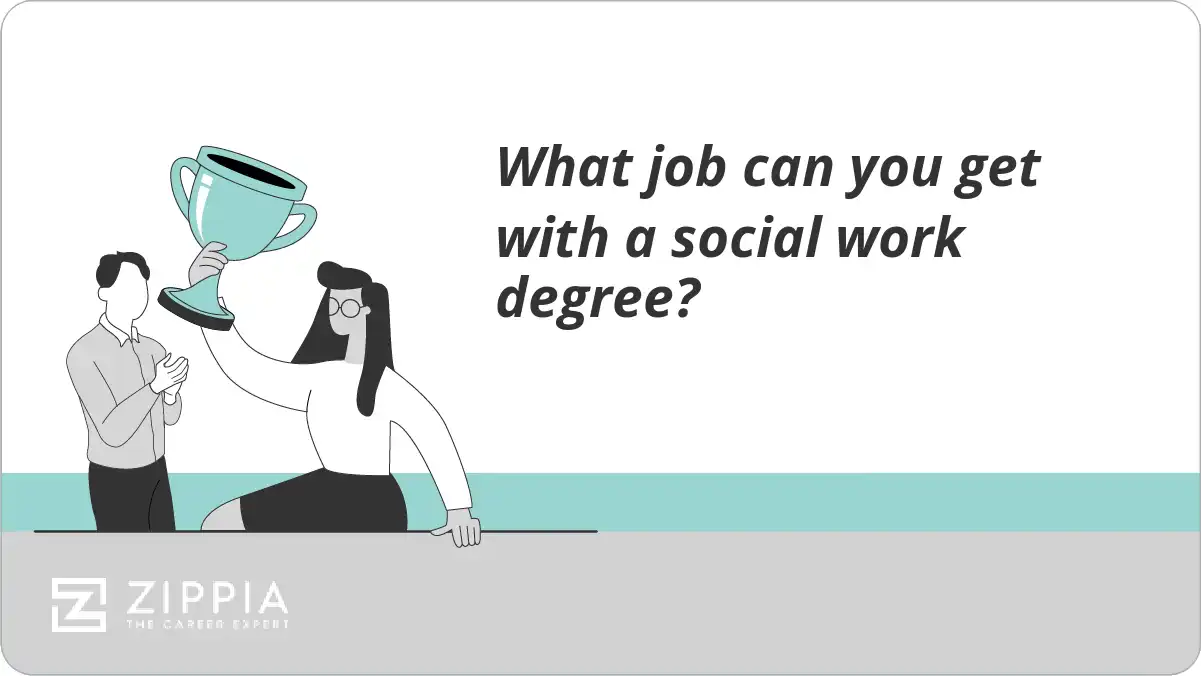 What job can you get with a social work degree?