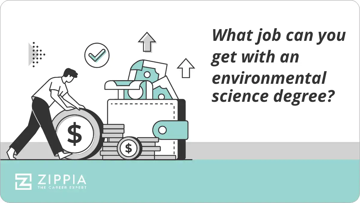 What job can you get with an environmental science degree? Zippia