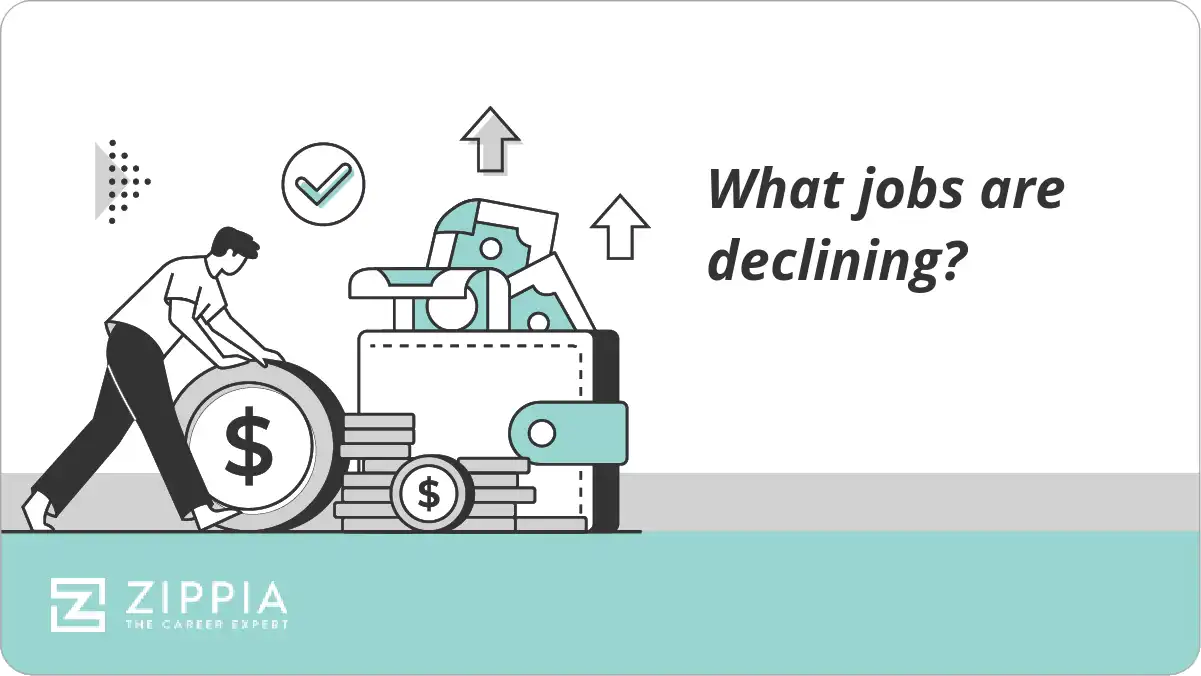 What jobs are declining?