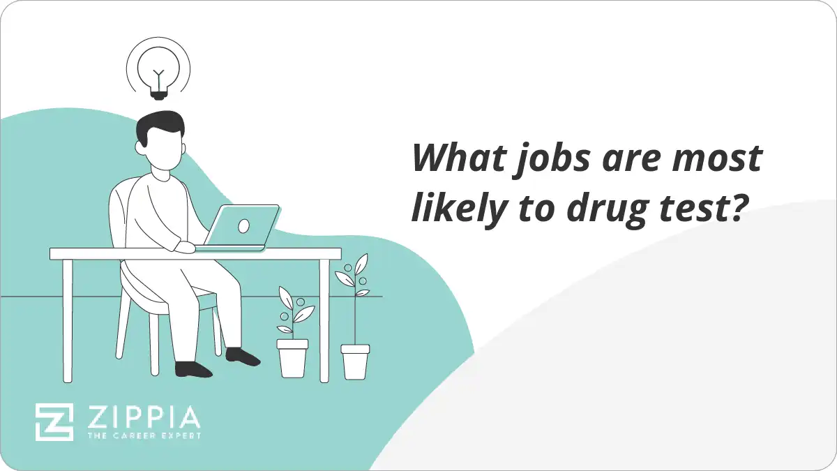 What jobs are most likely to drug test?