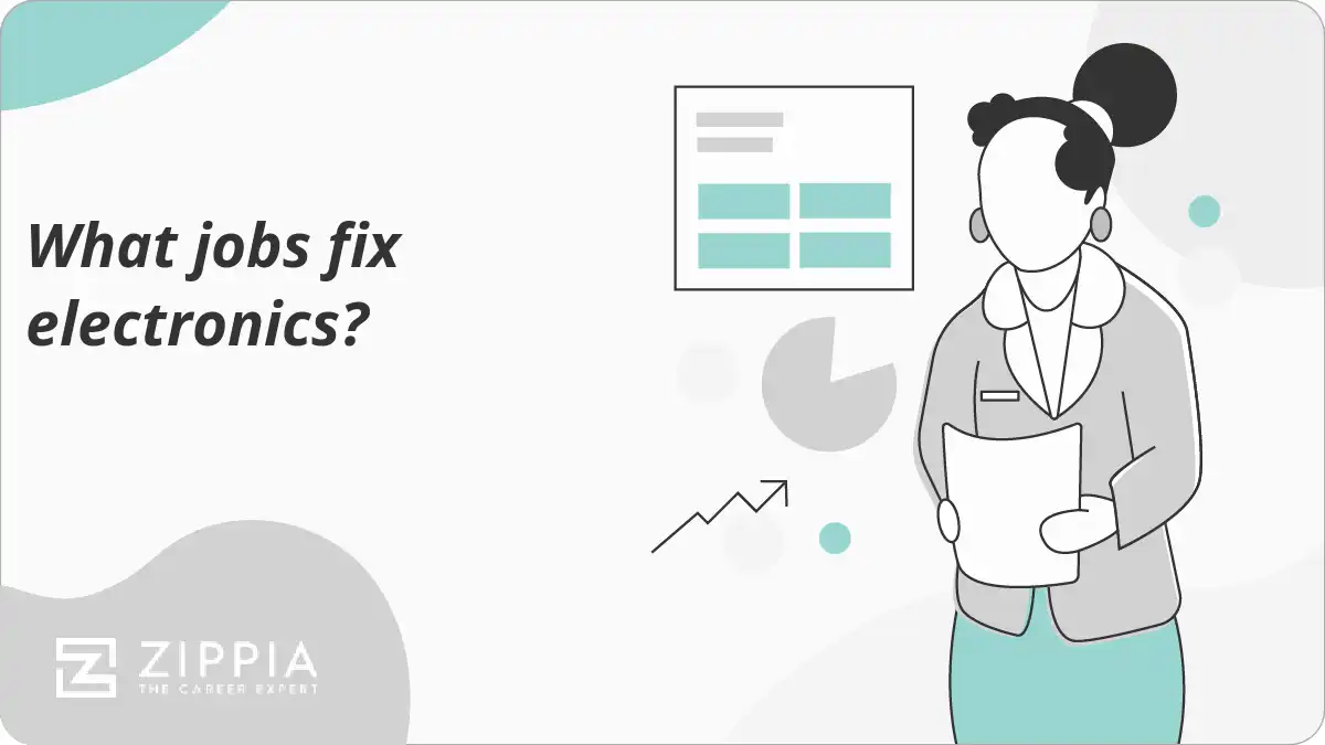 What jobs fix electronics?