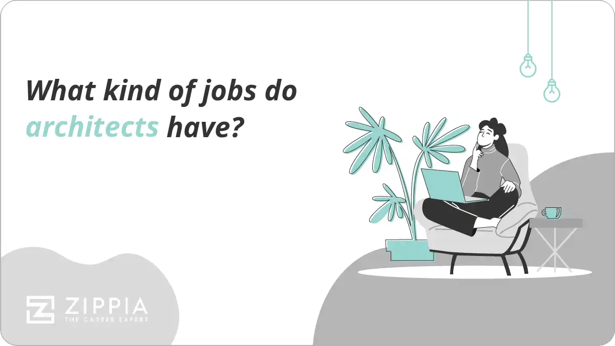 What kind of jobs do architects have?