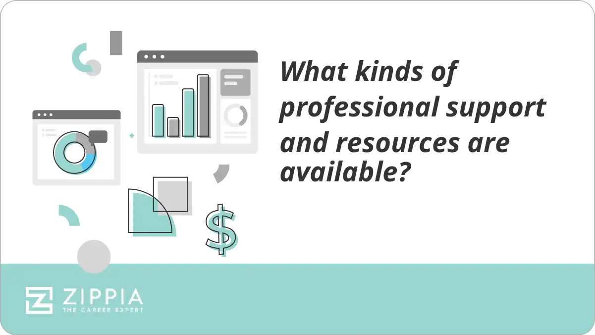 What kinds of professional support and resources are available?