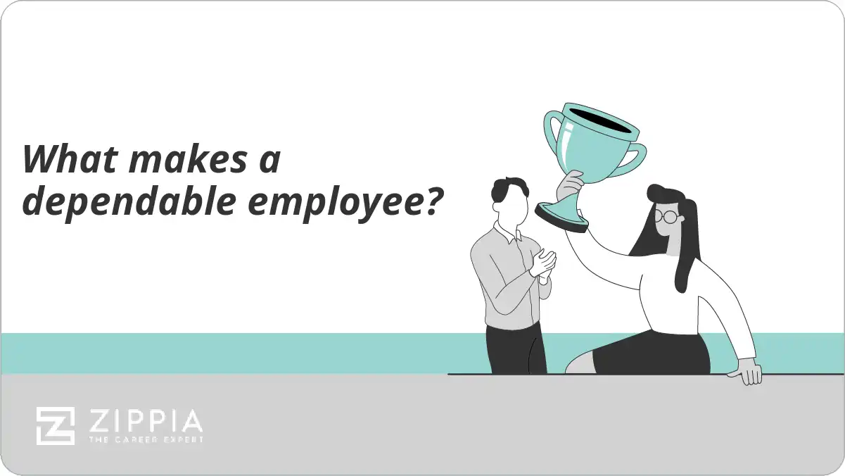 What makes a dependable employee?
