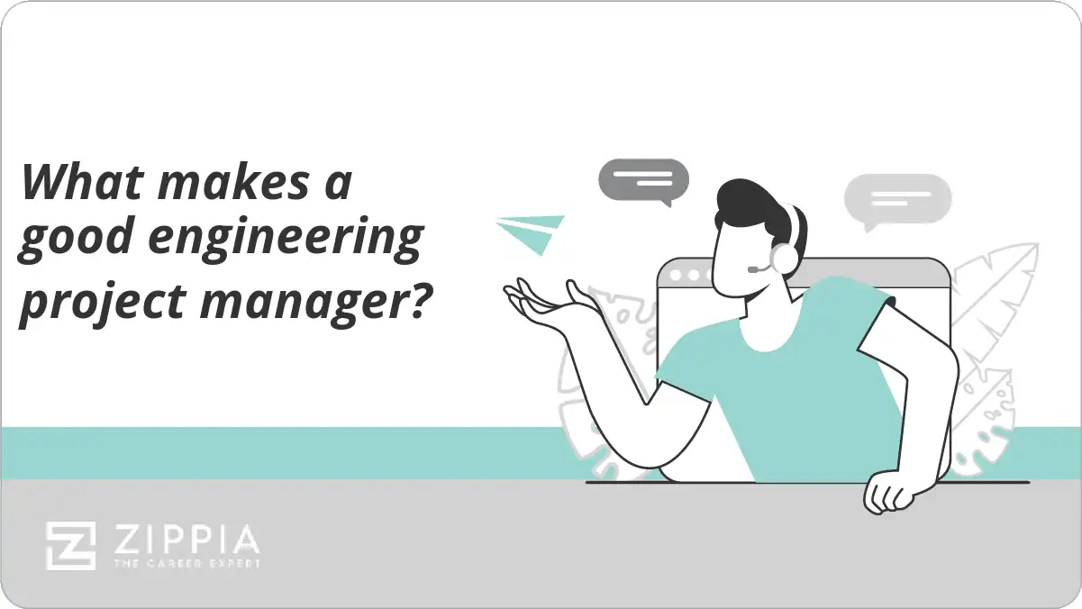 What makes a good engineering project manager?