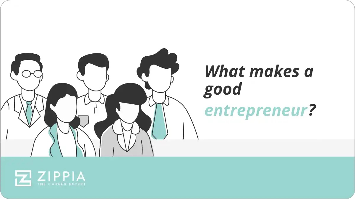 What makes a good entrepreneur?