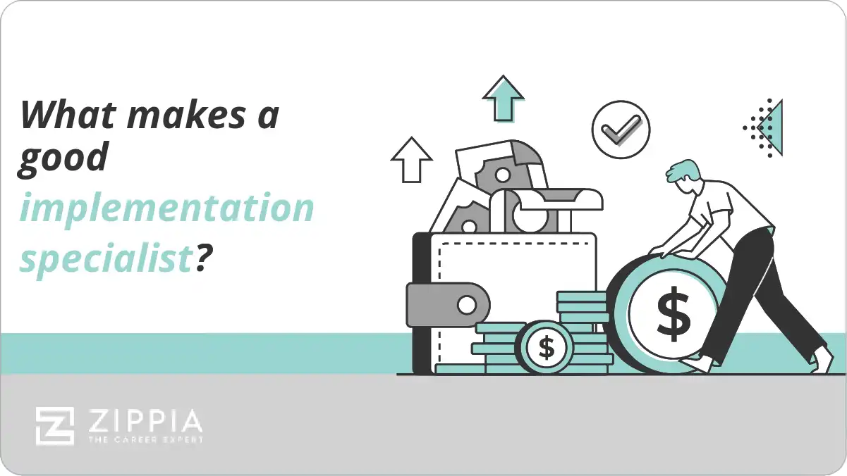 What makes a good implementation specialist?