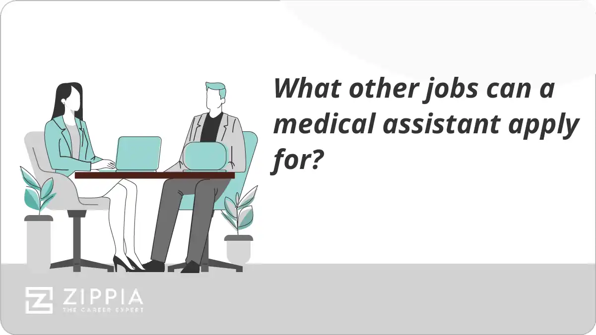 What other jobs can a medical assistant apply for?