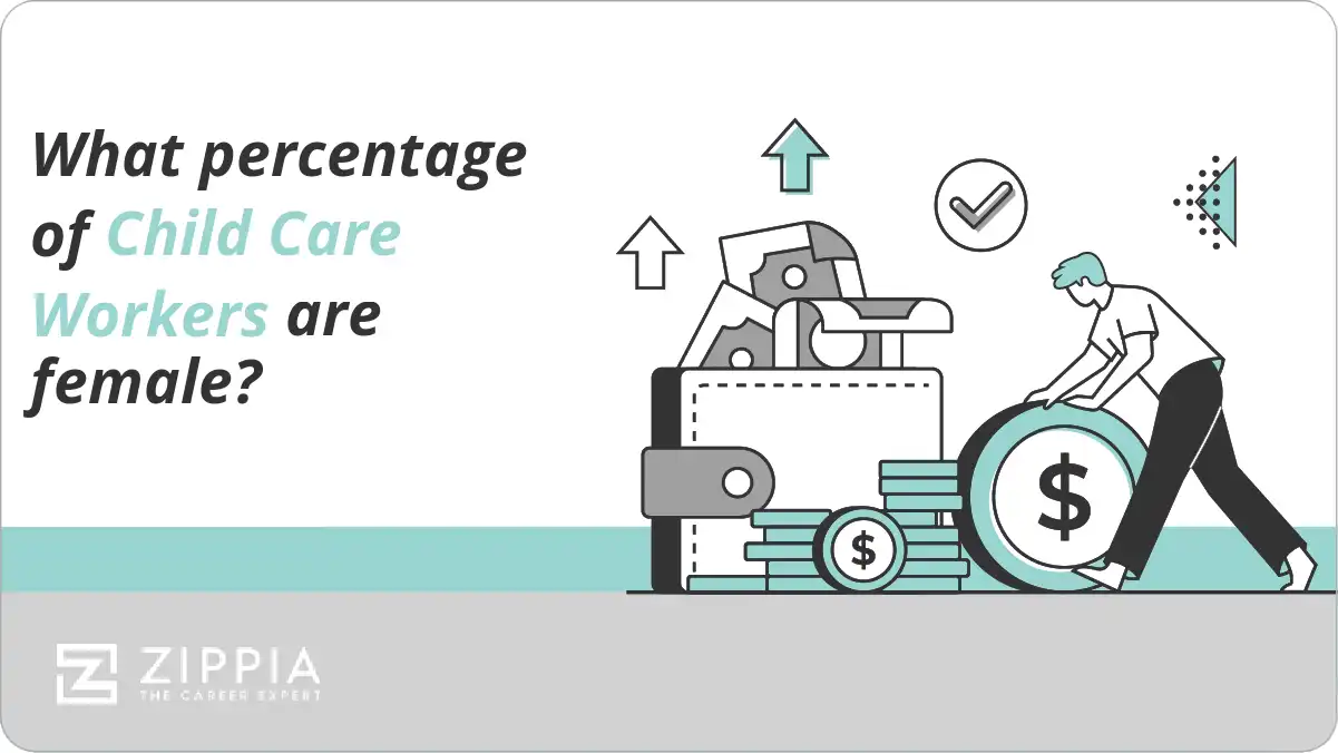 What percentage of Child Care Workers are female? Zippia