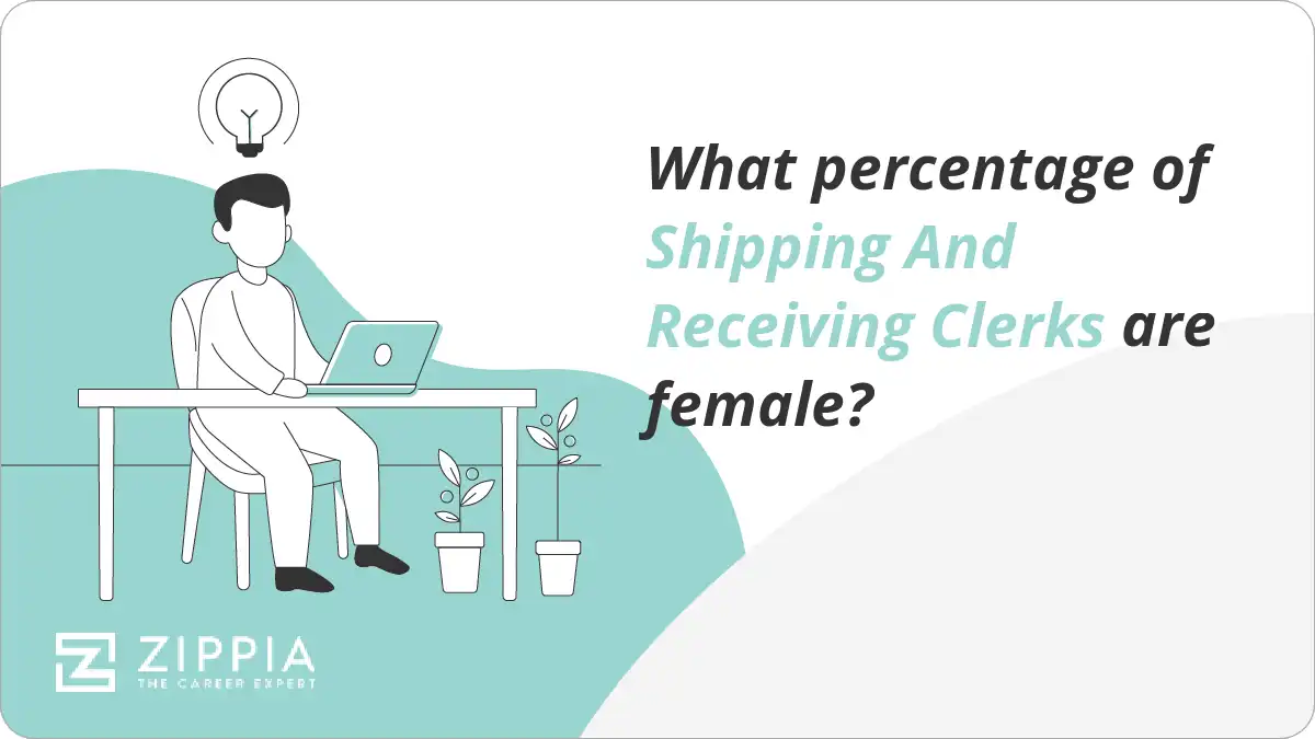 What percentage of Shipping And Receiving Clerks are female? Zippia