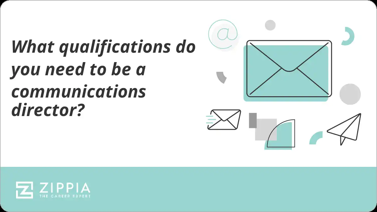 What qualifications do you need to be a communications director?