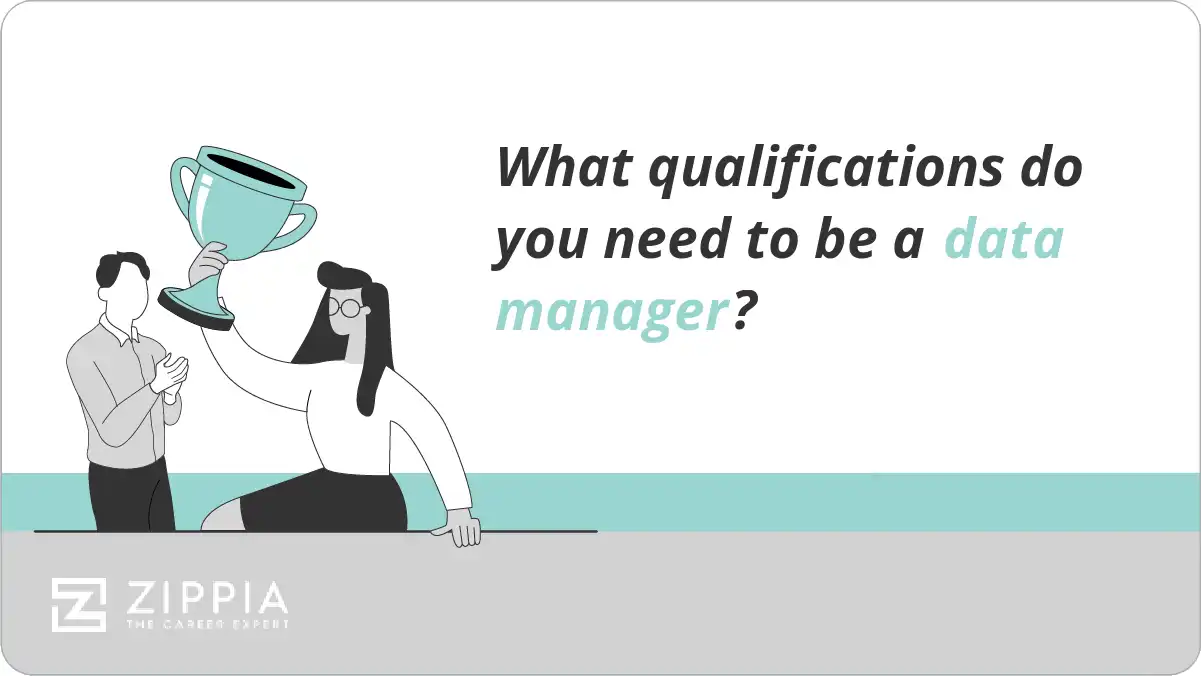 What qualifications do you need to be a data manager? Zippia