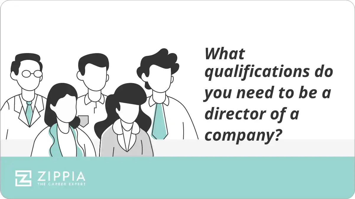 What qualifications do you need to be a director of a company?