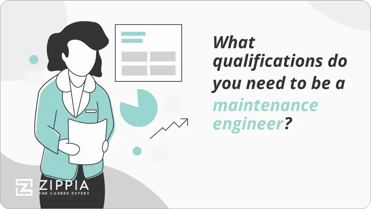 What qualifications do you need to be a maintenance engineer?