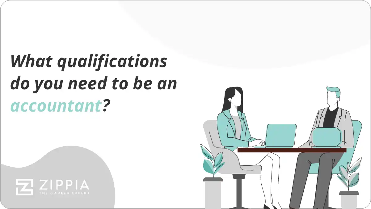 What qualifications do you need to be an accountant?