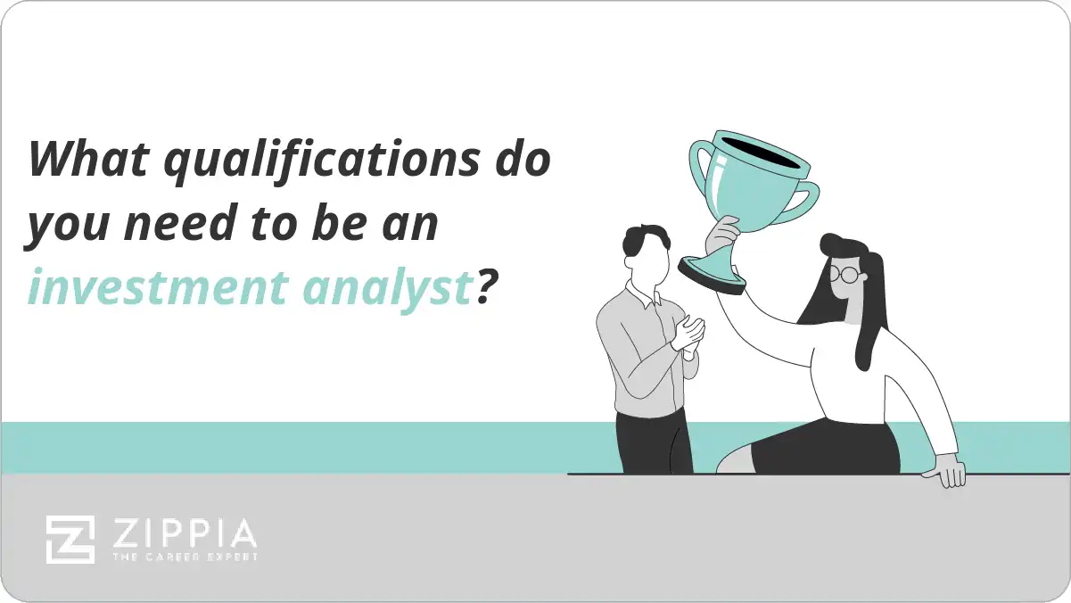What qualifications do you need to be an investment analyst?
