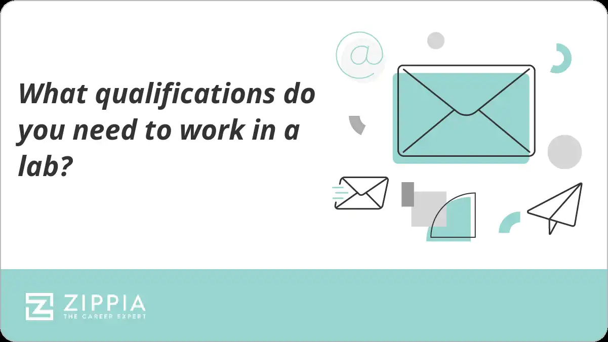 What qualifications do you need to work in a lab? Zippia