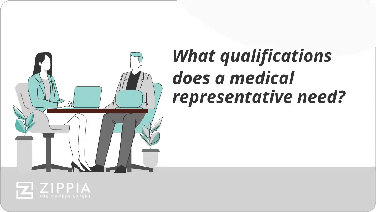 What qualifications does a medical representative need?
