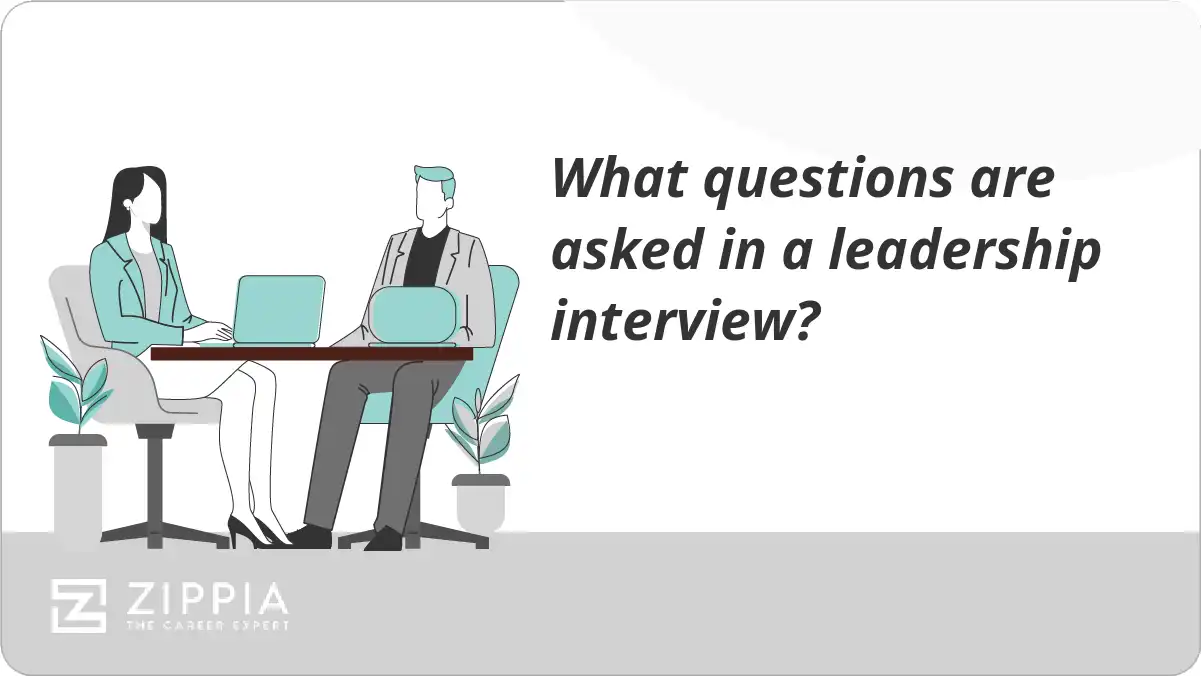 What questions are asked in a leadership interview?