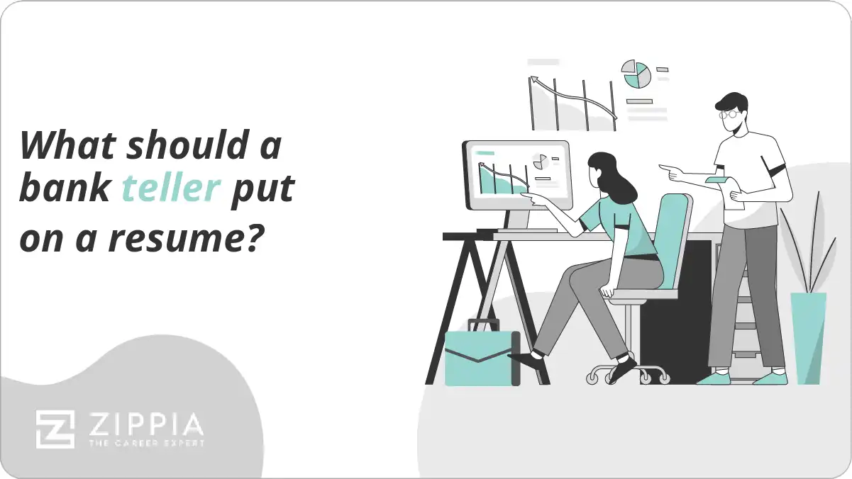 What should a bank teller put on a resume?