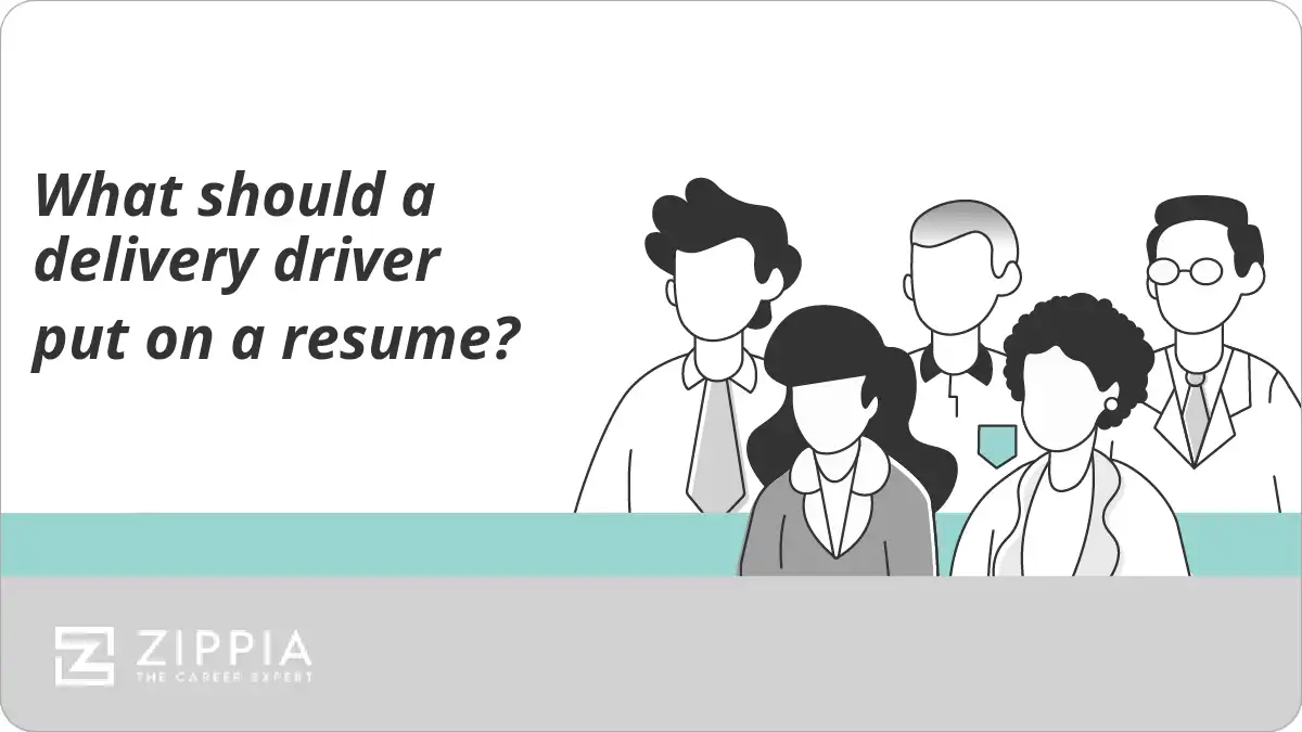 What should a delivery driver put on a resume?