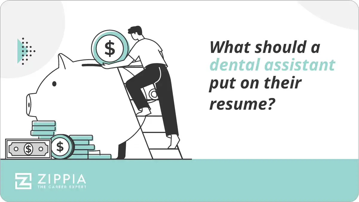 What should a dental assistant put on their resume?