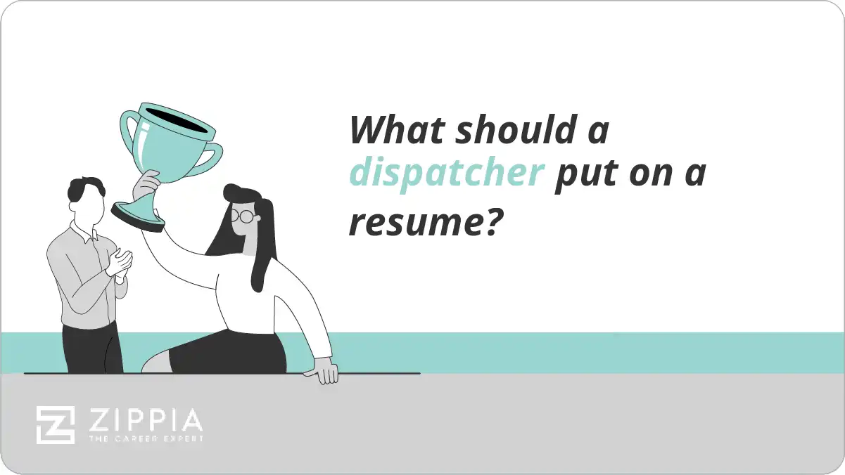 What should a dispatcher put on a resume?