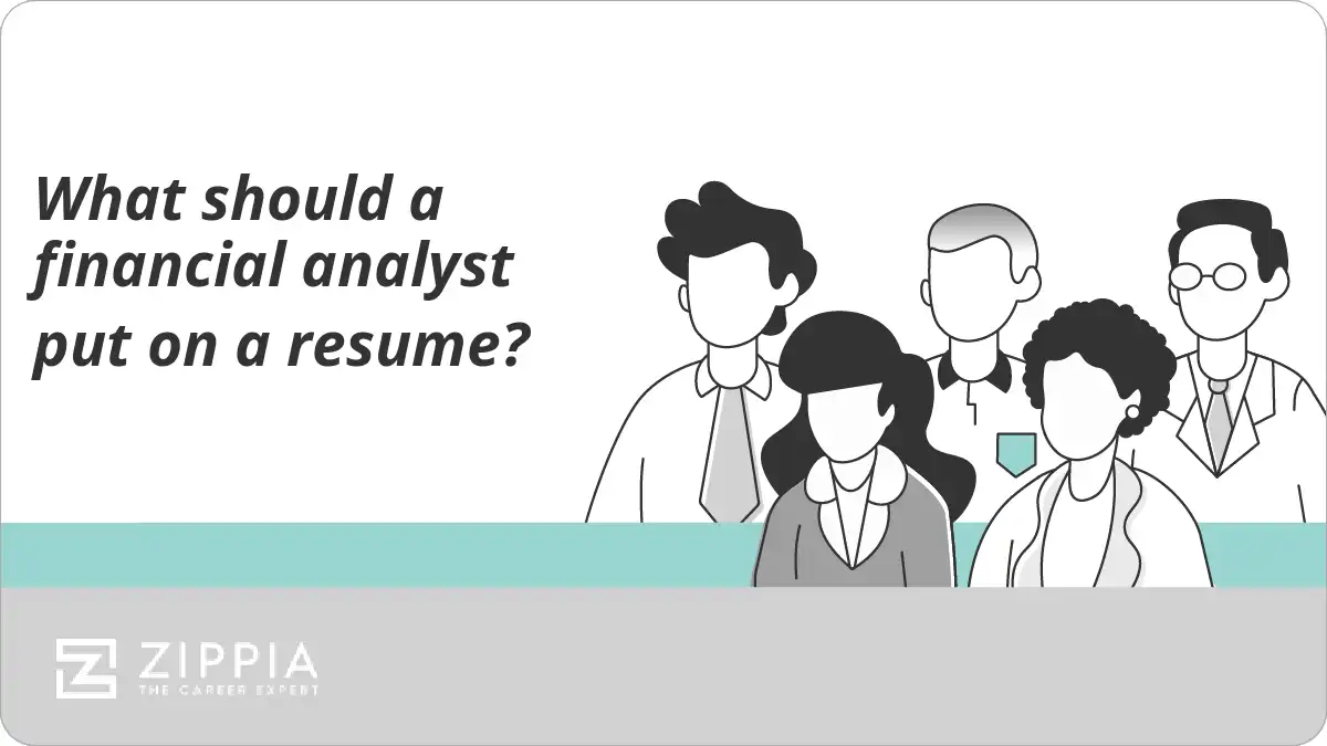 What should a financial analyst put on a resume?