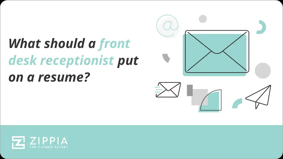 What should a front desk receptionist put on a resume?