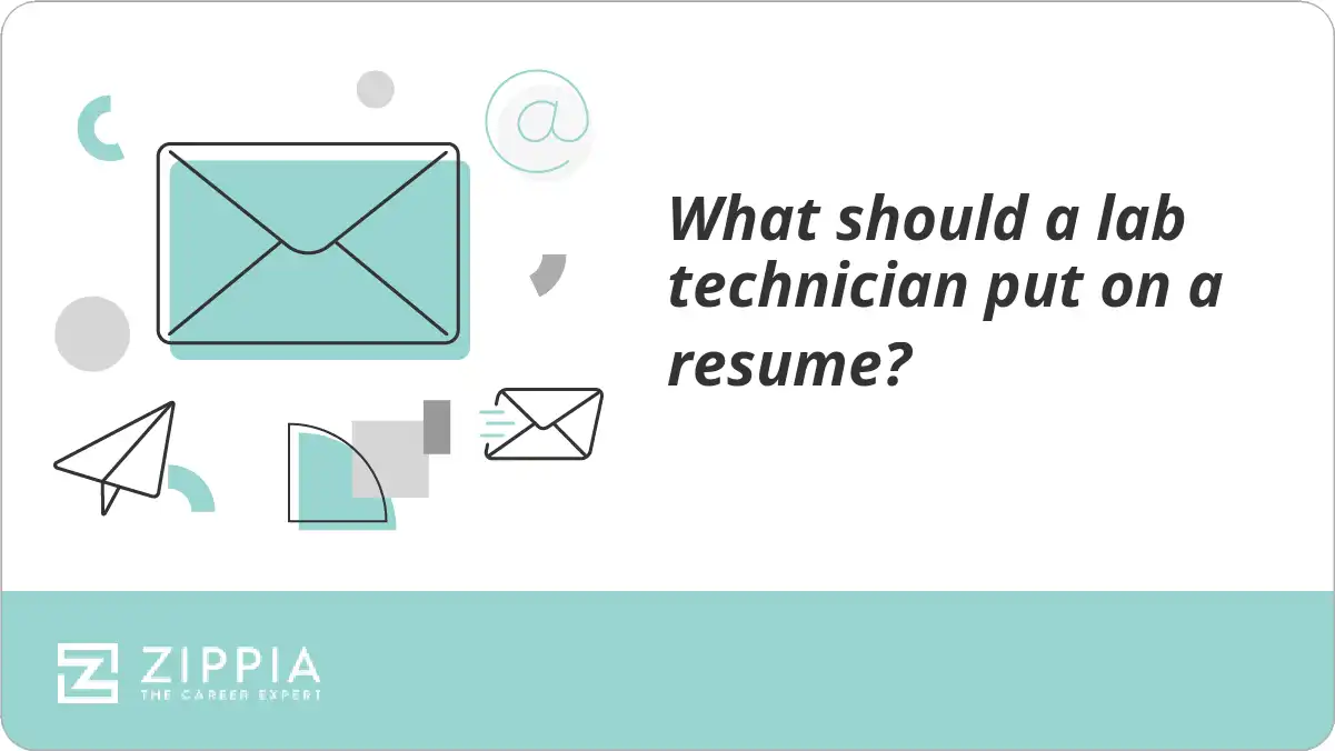 What should a lab technician put on a resume?